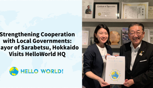 Strengthening Cooperation with Local Governments: Mayor of Sarabetsu, Hokkaido Visits HelloWorld HQ